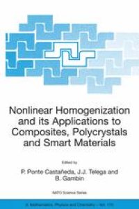 cover of the book Nonlinear Homogenization and its Applications to Composites, Polycrystals and Smart Materials