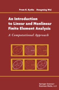 cover of the book An Introduction to Linear and Nonlinear Finite Element Analysis: A Computational Approach