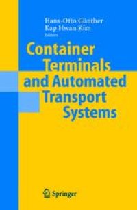 cover of the book Container Terminals and Automated Transport Systems: Logistics Control Issues and Quantitative Decision Support