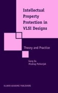 cover of the book Intellectual Property Protection in VLSI Designs: Theory and Practice