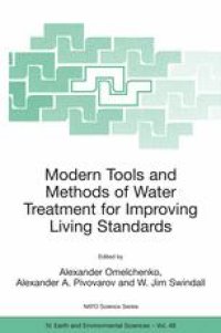 cover of the book Modern Tools and Methods of Water Treatment for Improving Living Standards: Proceedings of the NATO Advanced Research Workshop on Modern Tools and Methods of Water Treatment for Improving Living Standards Dnepropetrovsk, Ukraine 19–22 November 2003