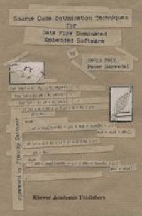 cover of the book Source Code Optimization Techniques for Data Flow Dominated Embedded Software