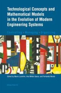 cover of the book Technological Concepts and Mathematical Models in the Evolution of Modern Engineering Systems: Controlling • Managing • Organizing