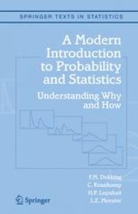 cover of the book A Modern Introduction to Probability and Statistics: Understanding Why and How