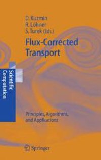 cover of the book Flux-Corrected Transport: Principles, Algorithms, and Applications