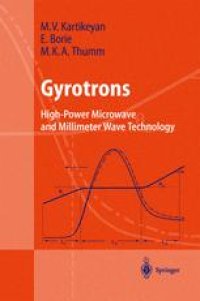 cover of the book Gyrotrons: High Power Microwave and Millimeter Wave Technology