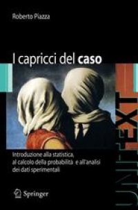 cover of the book I capricci del caso: Introduzione alla statistica, al calcolo delle probabilità e alla teoria degli errori