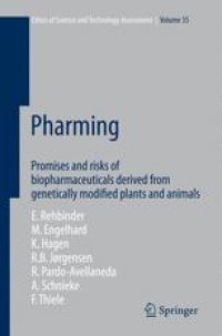 cover of the book Pharming: Promises and risks of biopharmaceuticals derived from genetically modified plants and animals