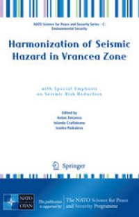 cover of the book Harmonization of Seismic Hazard in Vrancea Zone: with Special Emphasis on Seismic Risk Reduction