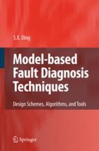 cover of the book Model-based Fault Diagnosis Techniques: Design Schemes, Algorithms, and Tools