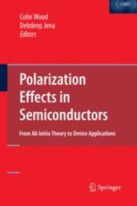 cover of the book Polarization Effects in Semiconductors: From Ab InitioTheory to Device Applications