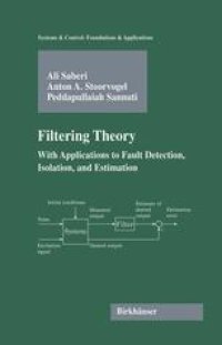 cover of the book Filtering Theory: With Applications to Fault Detection, Isolation, and Estimation