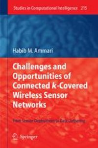 cover of the book Challenges and Opportunities of Connected k-Covered Wireless Sensor Networks: From Sensor Deployment to Data Gathering