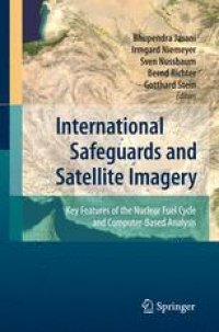 cover of the book International Safeguards and Satellite Imagery: Key Features of the Nuclear Fuel Cycle and Computer-Based Analysis