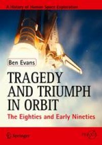 cover of the book Tragedy and Triumph in Orbit: The Eighties and Early Nineties