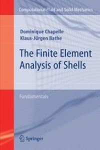 cover of the book The Finite Element Analysis of Shells - Fundamentals