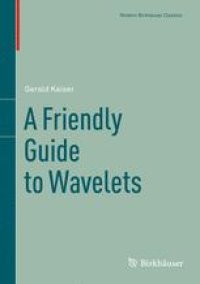 cover of the book A Friendly Guide to Wavelets