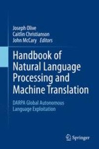 cover of the book Handbook of Natural Language Processing and Machine Translation: DARPA Global Autonomous Language Exploitation