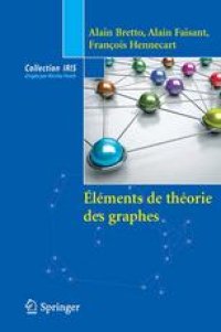 cover of the book Éléments de théorie des graphes