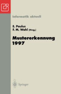 cover of the book Mustererkennung 1997: 19. DAGM-Symposium Braunschweig, 15.–17. September 1997