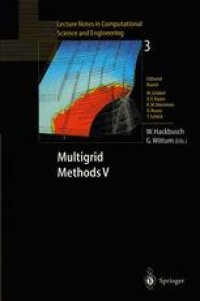 cover of the book Multigrid Methods V: Proceedings of the Fifth European Multigrid Conference held in Stuttgart, Germany, October 1–4, 1996