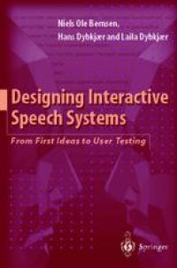 cover of the book Designing Interactive Speech Systems: From First Ideas to User Testing