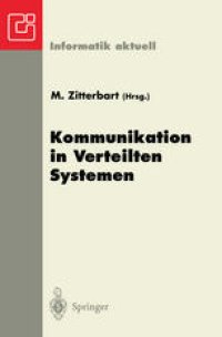 cover of the book Kommunikation in Verteilten Systemen: GI/ITG-Fachtagung Braunschweig, 19.–21. Februar 1997