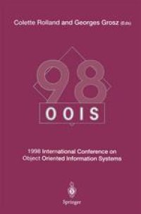 cover of the book OOIS’98: 1998 International Conference on Object-Oriented Information Systems, 9–11 September 1998, Paris Proceedings