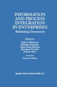 cover of the book Information and Process Integration in Enterprises: Rethinking Documents