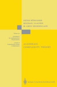 cover of the book Algebraic Complexity Theory: With the Collaboration of Thomas Lickteig