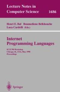 cover of the book Internet Programming Languages: ICCL’98 Workshop Chicago, IL, USA, May 13, 1998 Proceedings