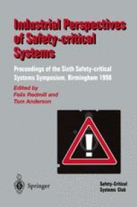 cover of the book Industrial Perspectives of Safety-critical Systems: Proceedings of the Sixth Safety-critical Systems Symposium, Birmingham 1998