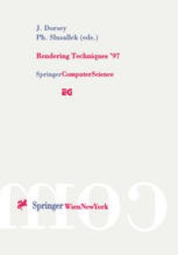 cover of the book Rendering Techniques ’97: Proceedings of the Eurographics Workshop in St. Etienne, France, June 16–18, 1997