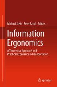 cover of the book Information Ergonomics: A theoretical approach and practical experience in transportation