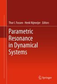 cover of the book Parametric Resonance in Dynamical Systems