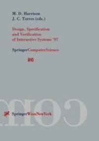 cover of the book Design, Specification and Verification of Interactive Systems ’97: Proceedings of the Eurographics Workshop in Granada, Spain, June 4–6, 1997