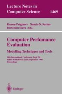 cover of the book Computer Performance Evaluation: Modelling Techniques and Tools 10th International Conference, Tools’98 Palma de Mallorca, Spain September 14–18, 1998 Proceedings