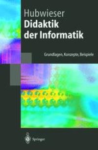 cover of the book Didaktik der Informatik: Grundlagen, Konzepte, Beispiele