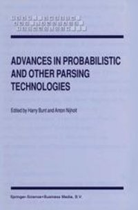 cover of the book Advances in Probabilistic and Other Parsing Technologies