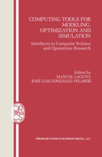 cover of the book Computing Tools for Modeling, Optimization and Simulation: Interfaces in Computer Science and Operations Research