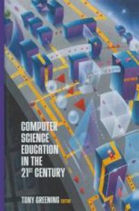 cover of the book Computer Science Education in the 21st Century