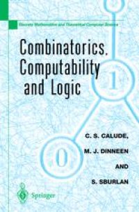 cover of the book Combinatorics, Computability and Logic: Proceedings of the Third International Conference on Combinatorics, Computability and Logic, (DMTCS’01)