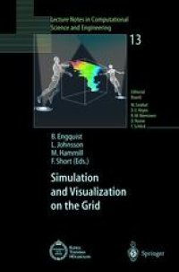 cover of the book Simulation and Visualization on the Grid: Parallelldatorcentrum Kungl Tekniska Högskolan Seventh Annual Conference Stockholm, Sweden December 1999 Proceedings