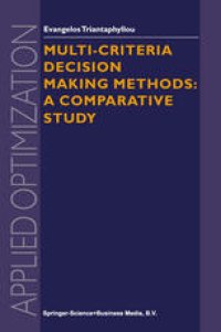 cover of the book Multi-criteria Decision Making Methods: A Comparative Study