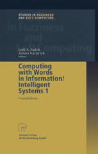 cover of the book Computing with Words in Information/Intelligent Systems 1: Foundations