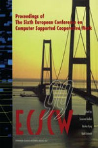 cover of the book ECSCW ’99: Proceedings of the Sixth European Conference on Computer Supported Cooperative Work 12–16 September 1999, Copenhagen, Denmark