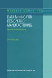 cover of the book Data Mining for Design and Manufacturing: Methods and Applications