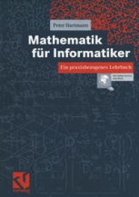 cover of the book Mathematik für Informatiker: Ein praxisbezogenes Lehrbuch