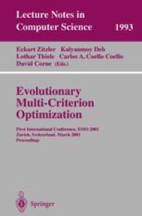 cover of the book Evolutionary Multi-Criterion Optimization: First International Conference, EMO 2001 Zurich, Switzerland, March 7–9, 2001 Proceedings