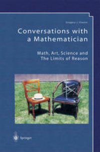 cover of the book Conversations with a Mathematician: Math, Art, Science and the Limits of Reason